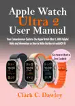 Apple Watch Ultra 2 User Manual synopsis, comments