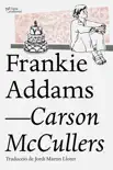 Frankie Addams synopsis, comments
