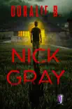 Nick Gray synopsis, comments