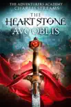 The Heart Stone of Avooblis synopsis, comments