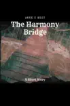 The Harmony Bridge sinopsis y comentarios