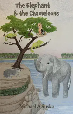 the elephant and the chameleons book cover image