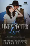 An Unexpected Love synopsis, comments