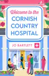 Welcome To The Cornish Country Hospital synopsis, comments