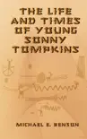 The Life and Times of Young Sonny Tompkins synopsis, comments