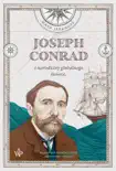 Joseph Conrad i narodziny globalnego świata sinopsis y comentarios