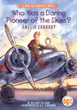 Who Was a Daring Pioneer of the Skies?: Amelia Earhart sinopsis y comentarios