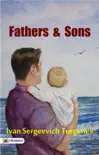 Fathers and Sons synopsis, comments