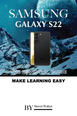 samsung galaxy s22 the essential guide. make learning easy imagen de la portada del libro