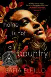 Home Is Not a Country synopsis, comments