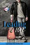 Leading to Love synopsis, comments