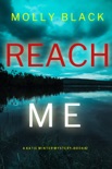 Reach Me (A Katie Winter FBI Suspense Thriller—Book 2) book summary, reviews and downlod