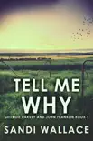 Tell Me Why book summary, reviews and download