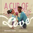 A Cup of Love synopsis, comments