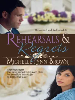 rehearsals and regrets book cover image