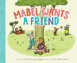 Mabel Wants a Friend synopsis, comments