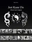Jeet Kune Do "Bruce Lee´s Legacy" sinopsis y comentarios