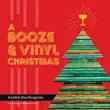 A Booze & Vinyl Christmas sinopsis y comentarios