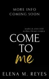 Come To Me synopsis, comments