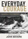 Everyday Courage synopsis, comments