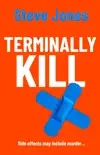 Terminally Kill sinopsis y comentarios