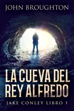 la cueva del rey alfredo book cover image