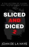 Sliced and Diced 2 synopsis, comments