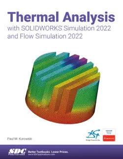 thermal analysis with solidworks simulation 2022 and flow simulation 2022 book cover image
