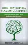 How I Developed A Successful Mindset synopsis, comments