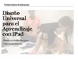Diseño Universal para el Aprendizaje con iPad sinopsis y comentarios