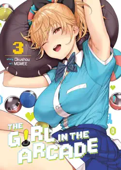 the girl in the arcade vol. 3 book cover image