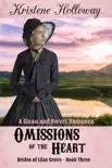 Omissions of the Heart synopsis, comments
