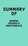 Summary of Nouriel Roubini's Megathreats sinopsis y comentarios