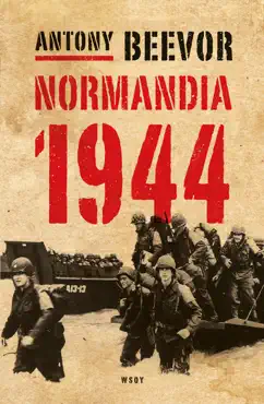normandia 1944. maihinnoususta pariisin vapauttamiseen book cover image