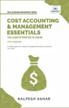 Cost Accounting and Management Essentials You Always Wanted To Know synopsis, comments