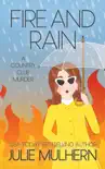 Fire and Rain synopsis, comments