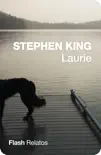 Laurie (Flash Relatos) sinopsis y comentarios