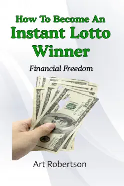 how to become an instant lotto winner book cover image