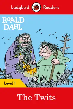 ladybird readers level 1 - roald dahl - the twits (elt graded reader) imagen de la portada del libro