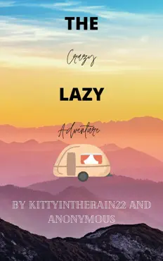 the crazy lazy adventure book cover image