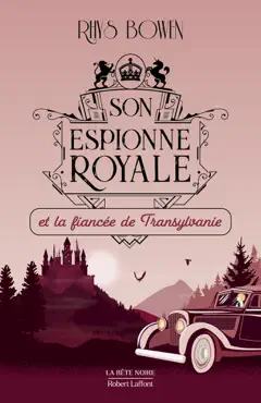 son espionne royale et la fiancée de transylvanie - tome 4 book cover image
