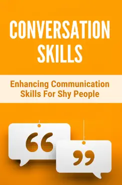 conversation skills- enhancing communication skills for shy people book cover image
