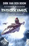 Sternkreuzer Proxima - Flucht ins Ungewisse synopsis, comments