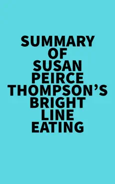 summary of susan peirce thompson's bright line eating imagen de la portada del libro
