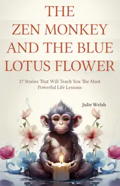 the zen monkey and the blue lotus flower book cover image