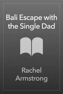 bali escape with the single dad book cover image