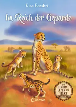 das geheime leben der tiere (savanne, band 3) - im reich der geparden imagen de la portada del libro