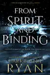 From Spirit and Binding synopsis, comments