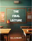 The Final Lecture synopsis, comments
