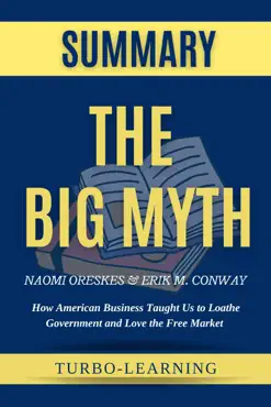 the big myth by naomi oreskes & erik m. conway summary imagen de la portada del libro
